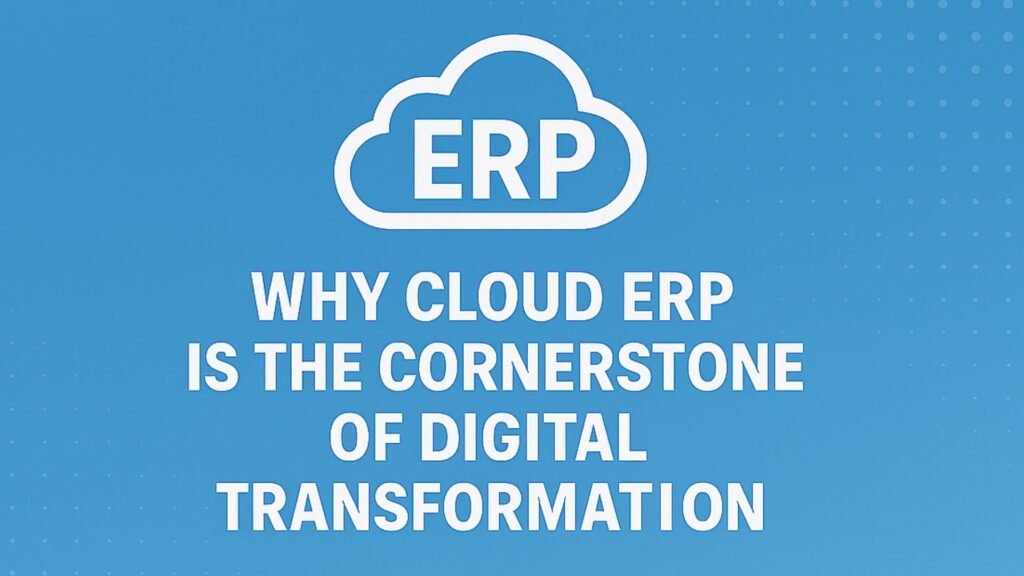 cloud-erp-is-the-cornerstone-of-digital-transformation