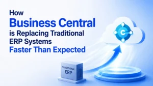 how-business-central-is-replacing-traditional-erp-systems-faster-than-expected