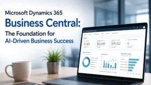microsoft-dynamics-365-business-central-the-foundation-for-ai-driven-business-success